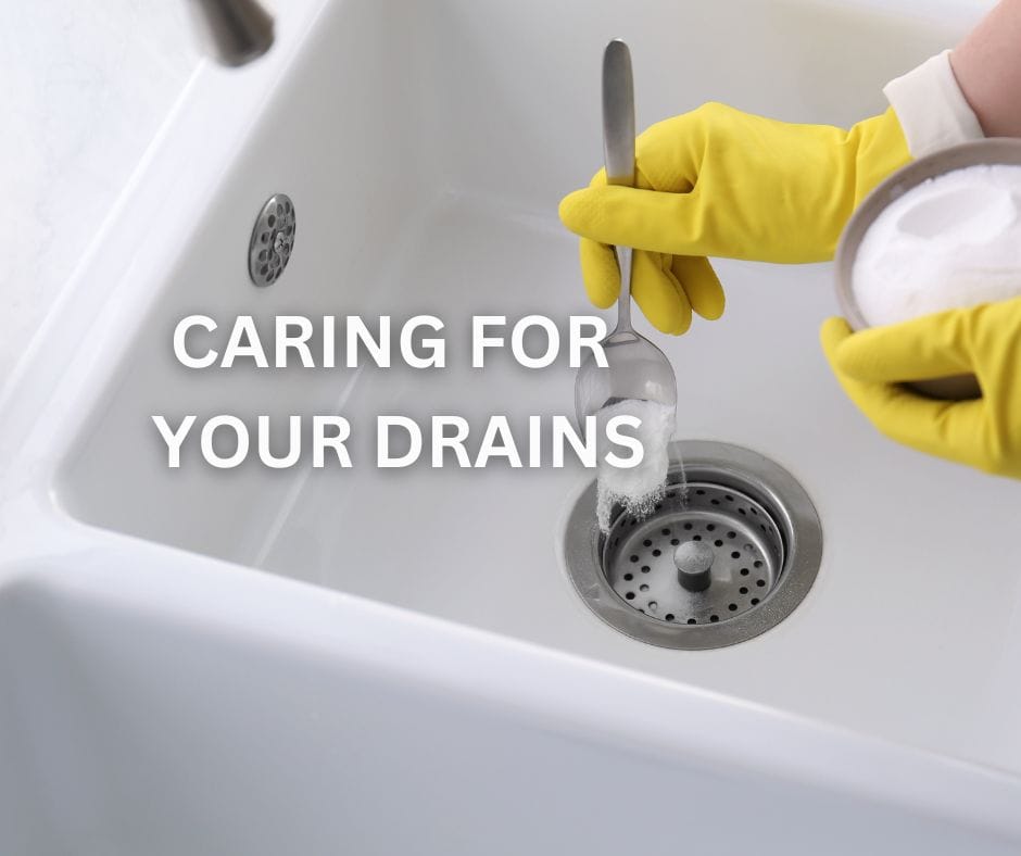 Caring for your drains